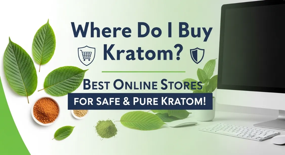 Where Do I Buy Kratom