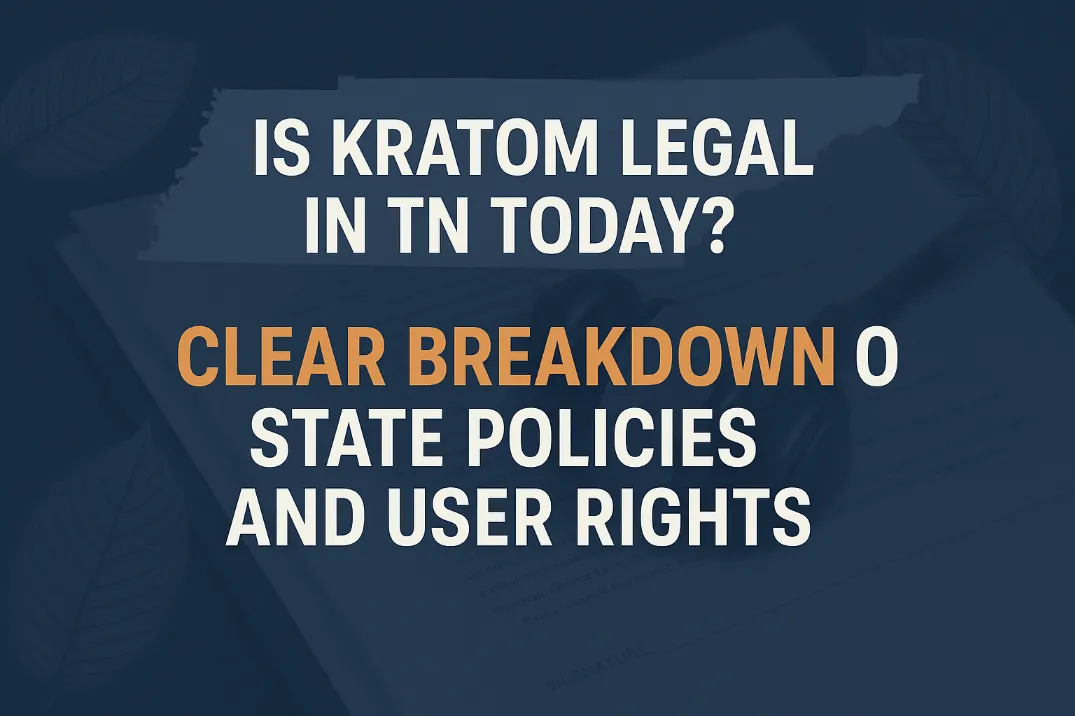 Is Kratom Legal In TN