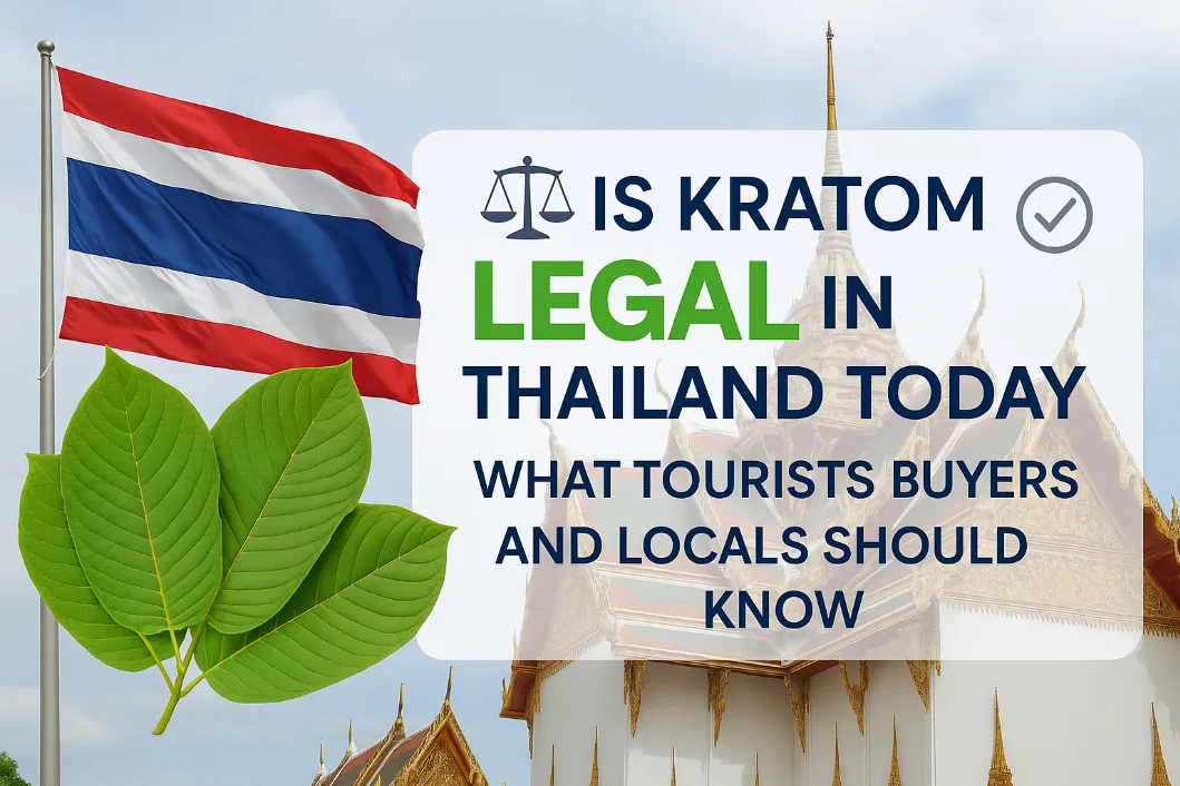Is Kratom Legal In Thailand