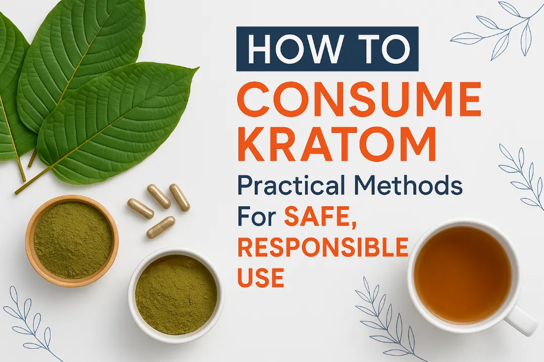 How To Consume Kratom