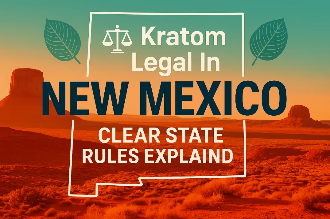 Is Kratom Legal In New Mexico