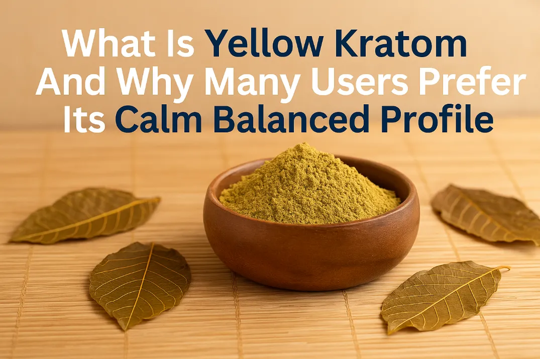 What Is Yellow Kratom